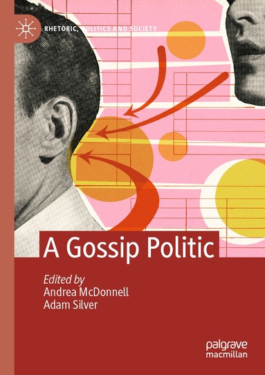 Andrea McDonnell, Adam Silver - Gossip Politic, Häftad