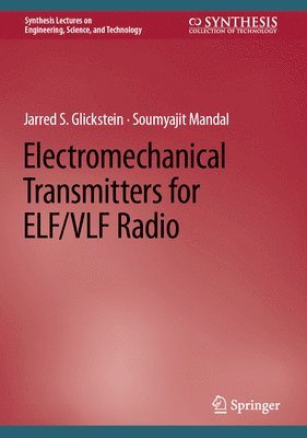 bokomslag Electromechanical Transmitters for ELF/VLF Radio