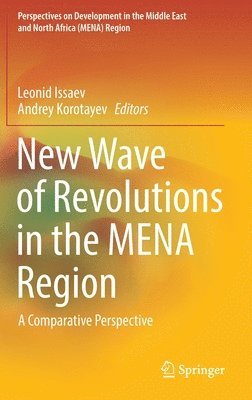 bokomslag New Wave of Revolutions in the MENA Region