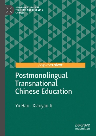 bokomslag Postmonolingual Transnational Chinese Education