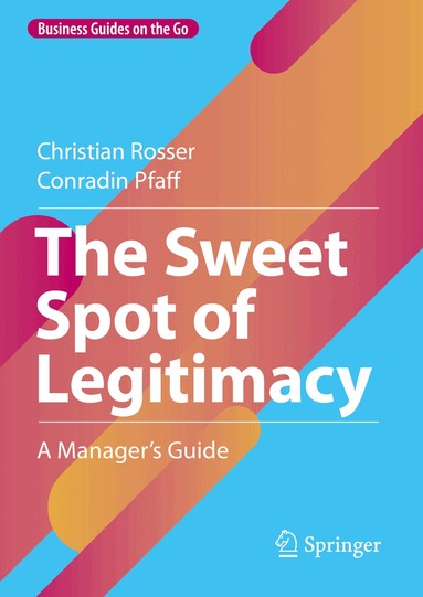 Christian Rosser, Conradin Pfaff - Sweet Spot of Legitimacy, Inbunden