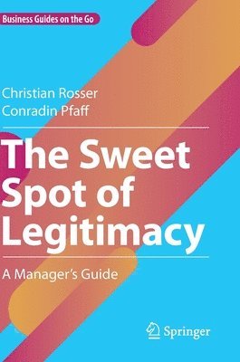 Christian Rosser, Conradin Pfaff - Sweet Spot of Legitimacy, Inbunden