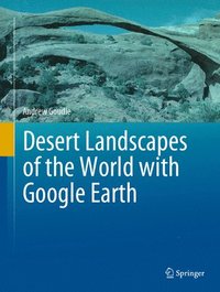 bokomslag Desert Landscapes of the World with Google Earth