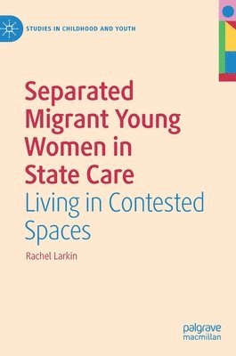 Separated Migrant Young Women in State Care 1