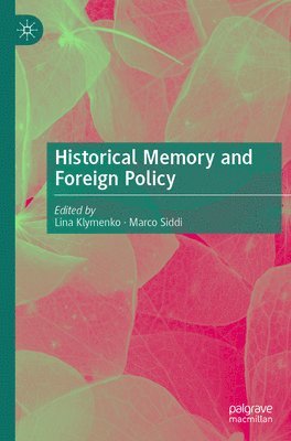 Historical Memory and Foreign Policy 1