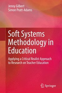 bokomslag Soft Systems Methodology in Education