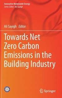 bokomslag Towards Net Zero Carbon Emissions in the Building Industry