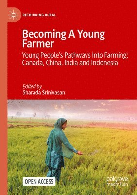 Sharada Srinivasan - Becoming A Young Farmer, Häftad