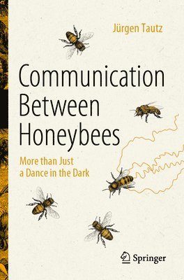 Communication Between Honeybees 1