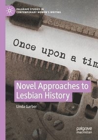 bokomslag Novel Approaches to Lesbian History