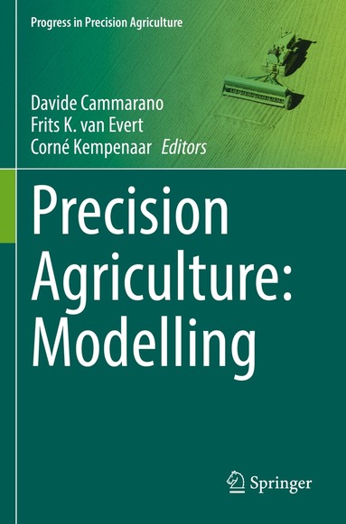 Davide Cammarano, Frits K. van Evert, Corné Kempenaar - Precision Agriculture: Modelling, Häftad
