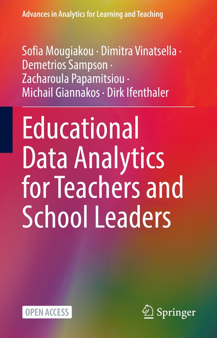 Educational Data Analytics for Teachers and School Leaders 1