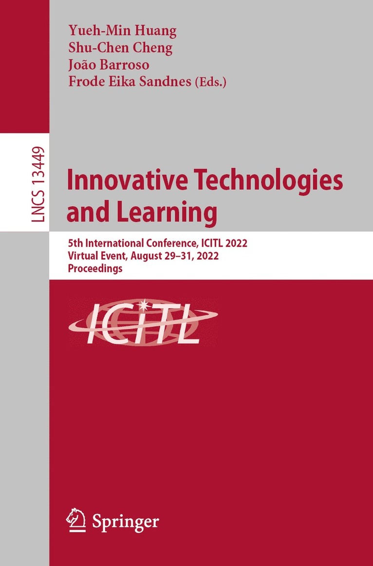 Yueh-Min Huang, Shu-Chen Cheng, João Barroso, Frode Eika Sandnes, Joao Barroso - Innovative Technologies and Learning, Häftad
