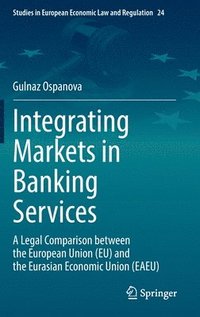 bokomslag Integrating Markets in Banking Services