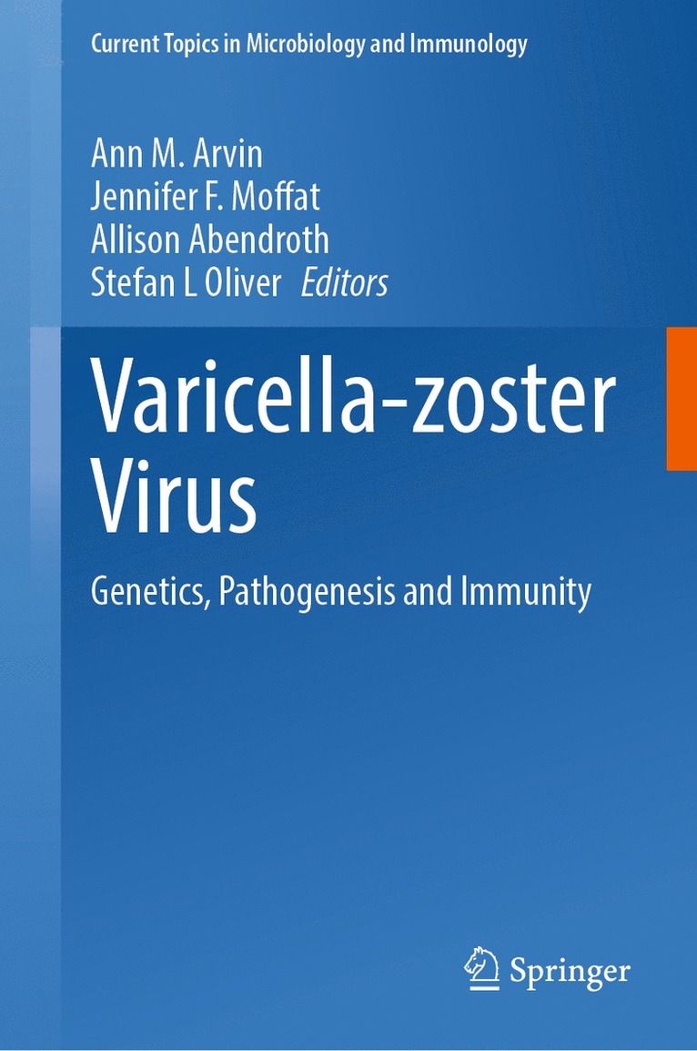 Ann M. Arvin, Jennifer F. Moffat, Allison Abendroth, Stefan L Oliver - Varicella-zoster Virus, Inbunden