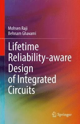 bokomslag Lifetime Reliability-aware Design of Integrated Circuits