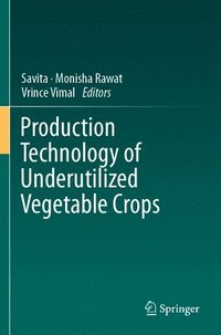 bokomslag Production Technology of Underutilized Vegetable Crops