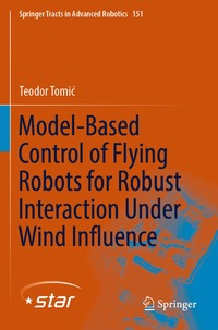 bokomslag Model-Based Control of Flying Robots for Robust Interaction Under Wind Influence