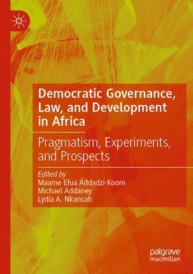 Democratic Governance, Law, and Development in Africa 1
