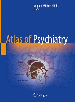 Waguih William IsHak, Waguih William Ishak - Atlas of Psychiatry, Inbunden