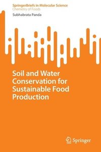 bokomslag Soil and Water Conservation for Sustainable Food Production