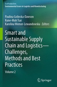 bokomslag Smart and Sustainable Supply Chain and Logistics  Challenges, Methods and Best Practices