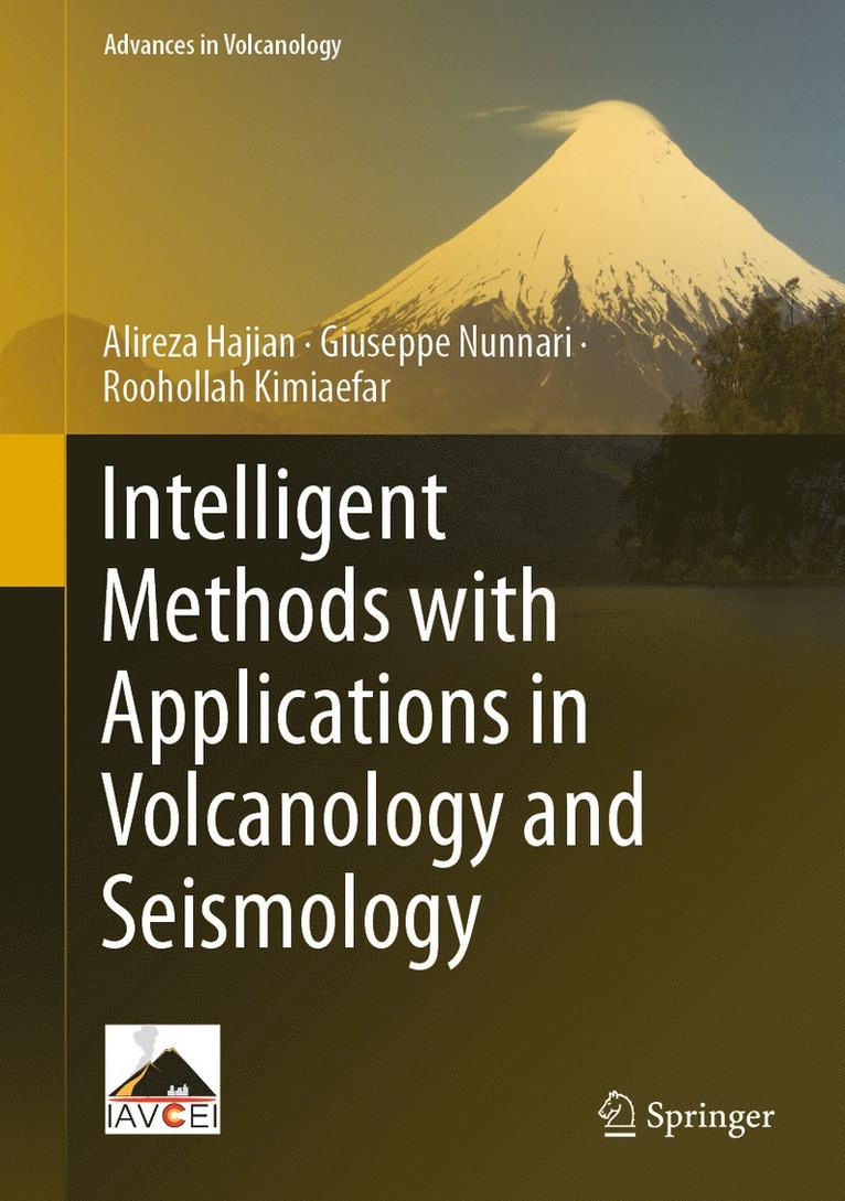 Intelligent Methods with Applications in Volcanology and Seismology 1