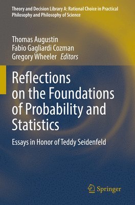 Reflections on the Foundations of Probability and Statistics 1