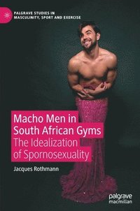 bokomslag Macho Men in South African Gyms