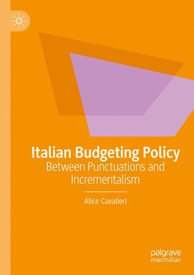 Alice Cavalieri - Italian Budgeting Policy, Häftad
