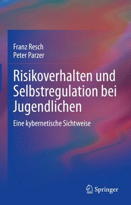 bokomslag Risikoverhalten und Selbstregulation bei Jugendlichen