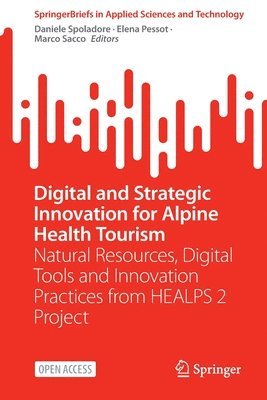 bokomslag Digital and Strategic Innovation for Alpine Health Tourism