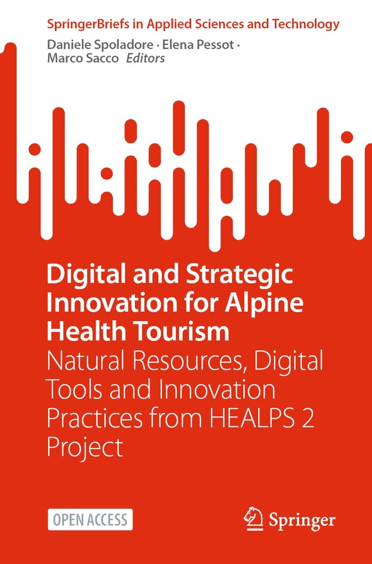 Digital and Strategic Innovation for Alpine Health Tourism 1