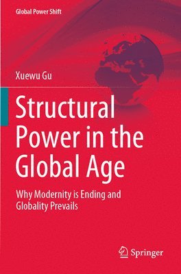 Structural Power in the Global Age 1