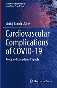 bokomslag Cardiovascular Complications of COVID-19