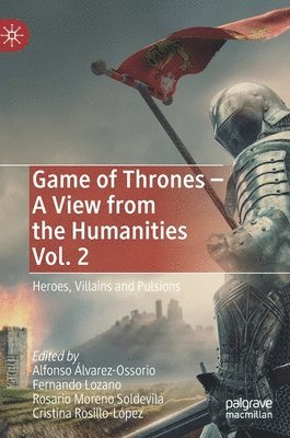 bokomslag Game of Thrones - A View from the Humanities Vol. 2