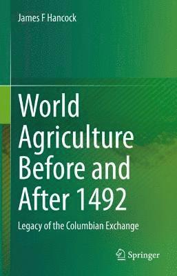 bokomslag World Agriculture Before and After 1492