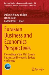 bokomslag Eurasian Business and Economics Perspectives