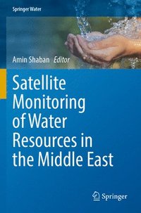 bokomslag Satellite Monitoring of Water Resources in the Middle East