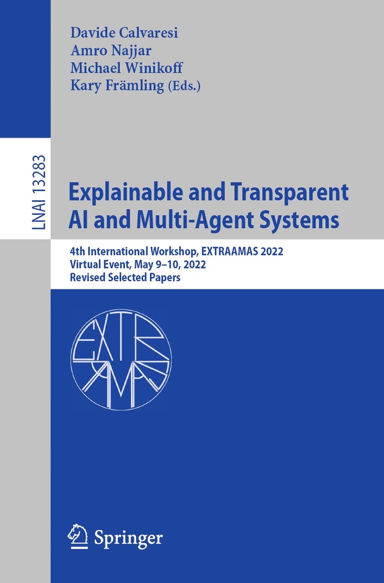 Davide Calvaresi, Amro Najjar, Michael Winikoff, Kary Främling, Kary Framling - Explainable and Transparent AI and Multi-Agent Systems, Häftad