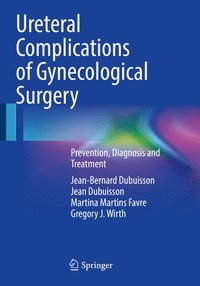 bokomslag Ureteral Complications of Gynecological Surgery