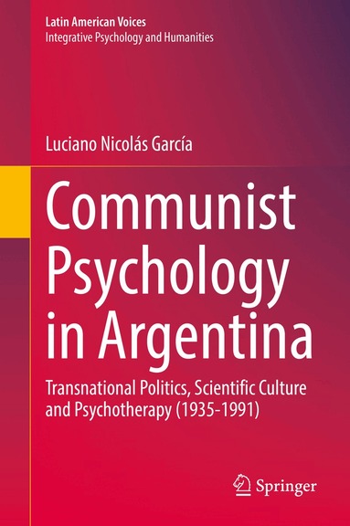 Luciano Nicolás García - Communist Psychology in Argentina, Inbunden