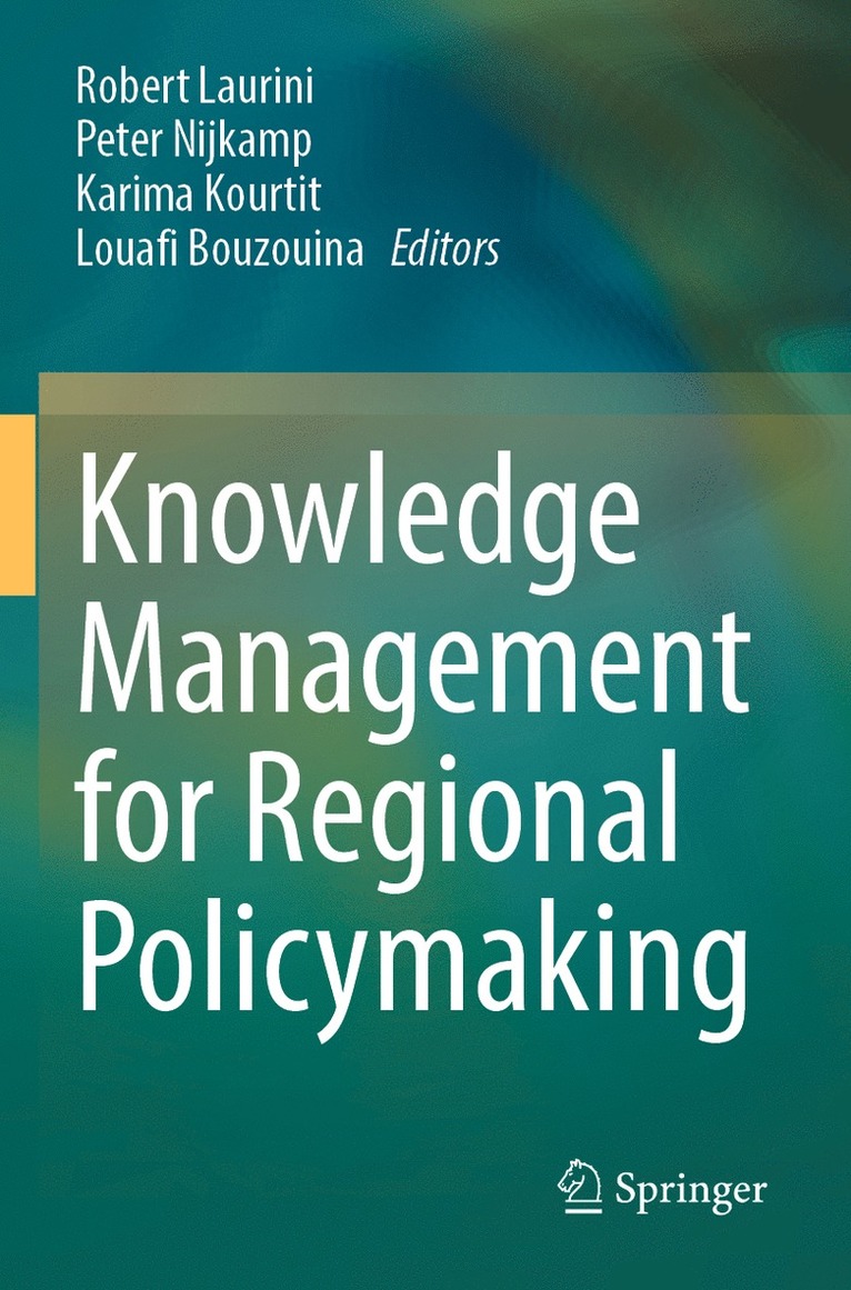 Robert Laurini, Peter Nijkamp, Karima Kourtit, Louafi Bouzouina - Knowledge Management for Regional Policymaking, Häftad
