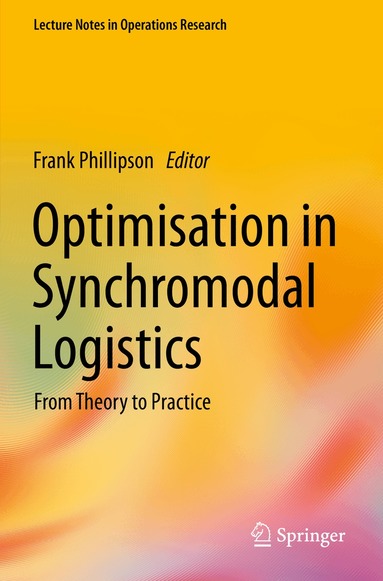 Frank Phillipson - Optimisation in Synchromodal Logistics, Häftad