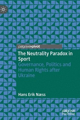 bokomslag Neutrality Paradox in Sport