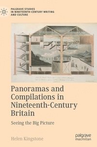 bokomslag Panoramas and Compilations in Nineteenth-Century Britain