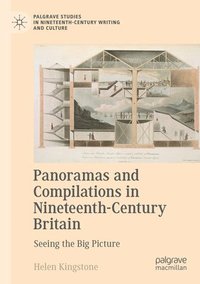 bokomslag Panoramas and Compilations in Nineteenth-Century Britain