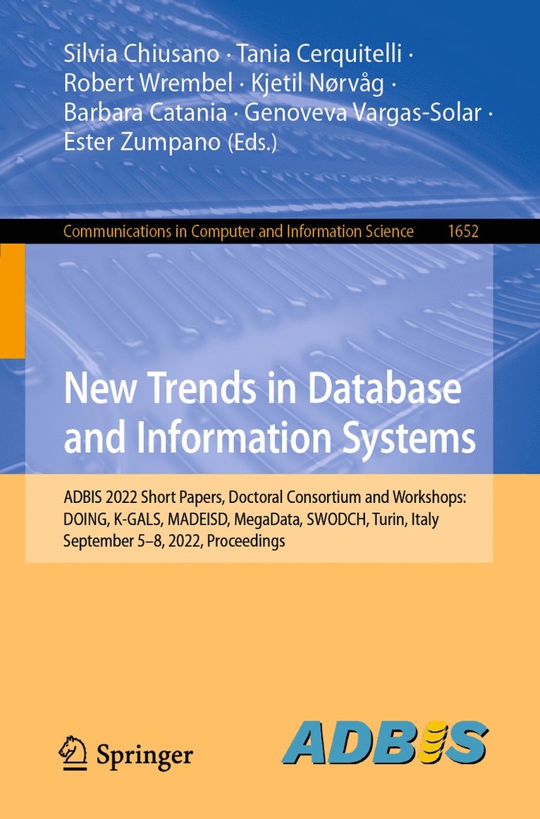 Silvia Chiusano, Tania Cerquitelli, Robert Wrembel, Kjetil Nørvåg, Barbara Catania, Genoveva Vargas-Solar, Ester Zumpano, Kjetil Nørvag - New Trends in Database and Information Systems, Häftad