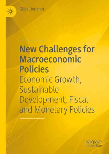 Gilles Dufrénot - New Challenges for Macroeconomic Policies, Inbunden