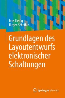 bokomslag Grundlagen des Layoutentwurfs elektronischer Schaltungen